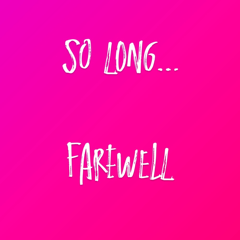 So long farewell